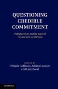 Questioning Credible Commitment