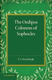 Oedipus Coloneus of Sophocles