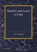 Quantity and Accent in Latin
