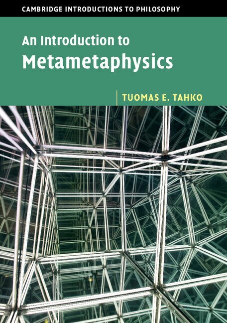 Tuomas E. Tahko - An Introduction to Metametaphysics, Häftad