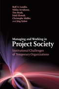 Managing and Working in Project Society