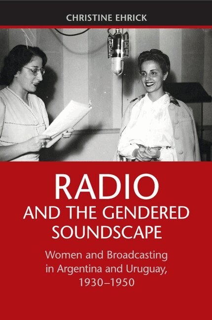 Christine Ehrick - Radio and the Gendered Soundscape, Häftad. Tillgänglighet: Lägg i varukorg