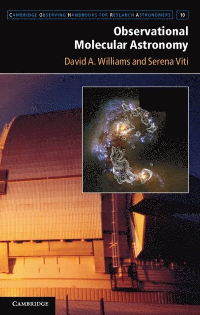 Serena Viti, David A. Williams - Observational Molecular Astronomy, E-bok