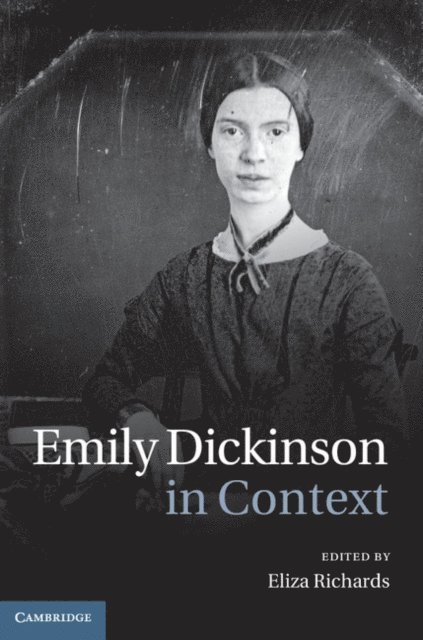 Eliza Richards - Emily Dickinson in Context, E-bok