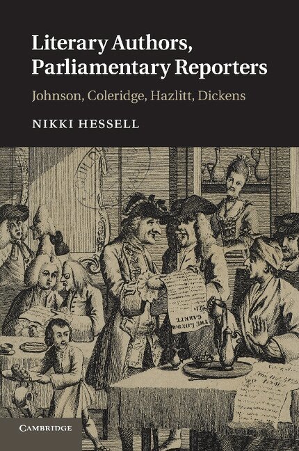 Nikki Hessell - Literary Authors, Parliamentary Reporters, Häftad. Tillgänglighet: Lägg i varukorg