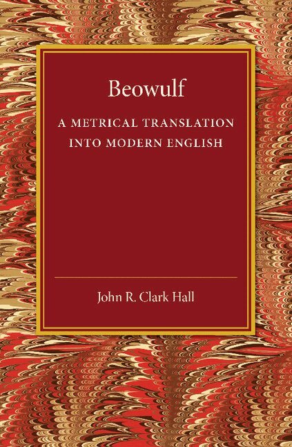 John R. Clark Hall - Beowulf, Häftad