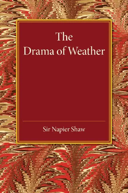 Napier Shaw - The Drama of Weather, Häftad. Tillgänglighet: Lägg i varukorg