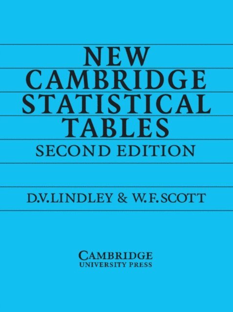 W. F. Scott, D. V. Lindley - New Cambridge Statistical Tables, E-bok