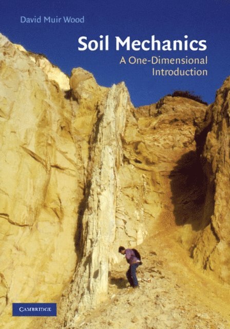David Muir Wood - Soil Mechanics, E-bok