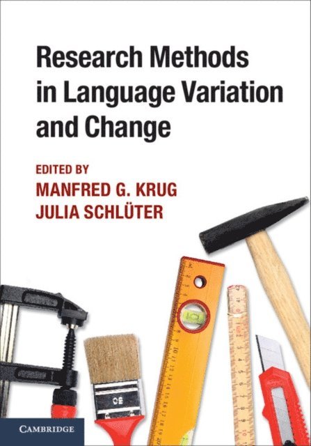 Julia Schluter, Manfred Krug - Research Methods in Language Variation and Change, E-bok