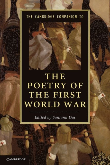 Santanu Das - Cambridge Companion to the Poetry of the First World War, E-bok