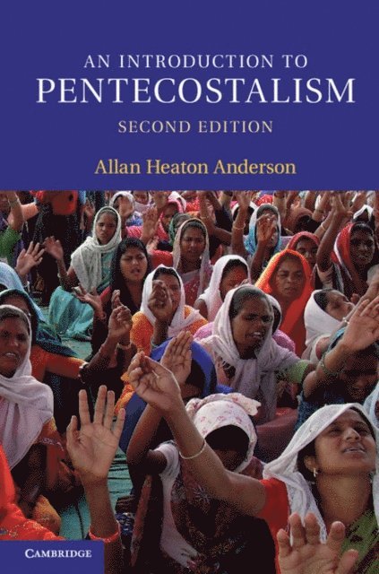 Allan Heaton Anderson - Introduction to Pentecostalism, E-bok