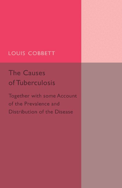 The Causes of Tuberculosis