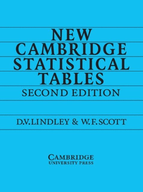 W. F. Scott, D. V. Lindley - New Cambridge Statistical Tables, E-bok