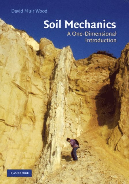 David Muir Wood - Soil Mechanics, E-bok