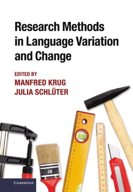 Julia Schluter, Manfred Krug - Research Methods in Language Variation and Change, E-bok