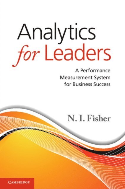 N. I. Fisher - Analytics for Leaders, E-bok