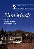The Cambridge Companion to Film Music