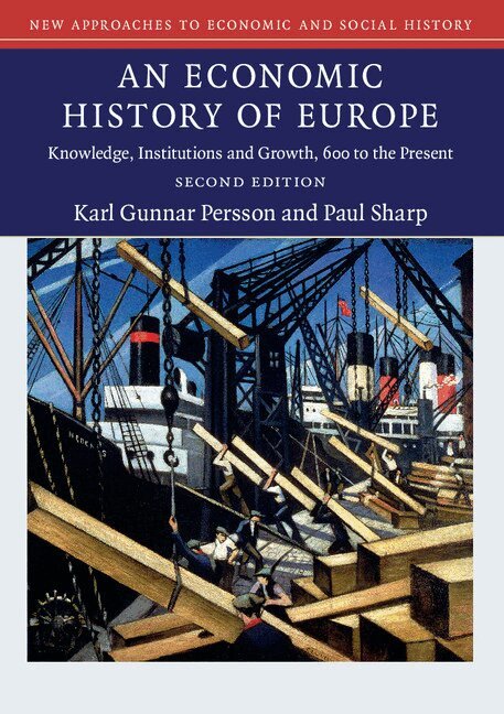 Karl Gunnar Persson, Paul Sharp - An Economic History of Europe, Häftad. Tillgänglighet: Tillfälligt slut