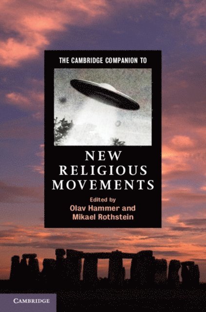 Mikael Rothstein, Olav Hammer - Cambridge Companion to New Religious Movements, E-bok