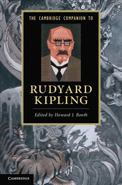 Howard J. Booth - Cambridge Companion to Rudyard Kipling, E-bok