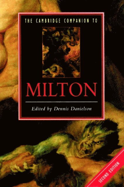 Dennis Danielson - Cambridge Companion to Milton, E-bok