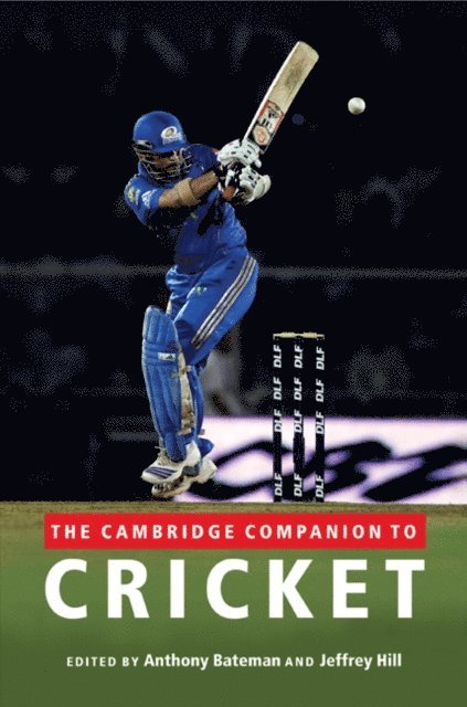 Jeffrey Hill, Anthony Bateman - Cambridge Companion to Cricket, E-bok