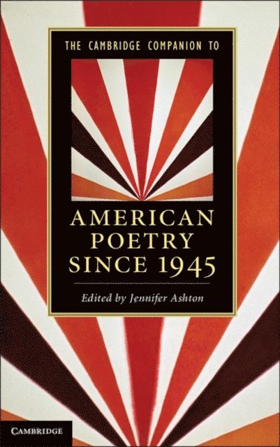 Jennifer Ashton - Cambridge Companion to American Poetry since 1945, E-bok. Tillgänglighet: Lägg i varukorg