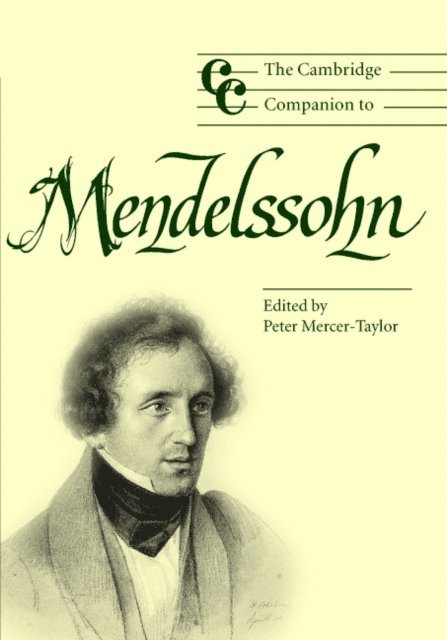 Peter Mercer-Taylor - Cambridge Companion to Mendelssohn, E-bok