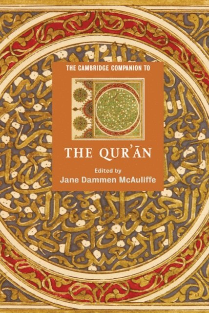 Jane Dammen McAuliffe - Cambridge Companion to the Qur'an, E-bok
