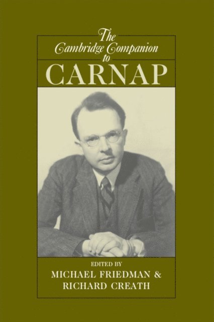 Richard Creath, Michael Friedman - Cambridge Companion to Carnap, E-bok