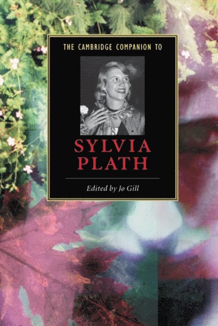Jo Gill - Cambridge Companion to Sylvia Plath, E-bok