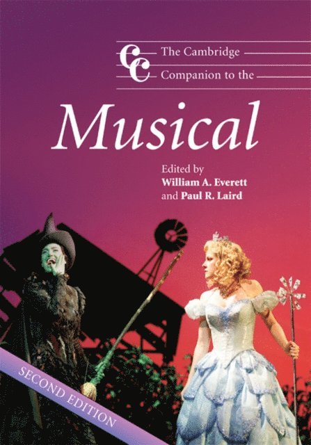 Paul R. Laird, William A. Everett - Cambridge Companion to the Musical, E-bok