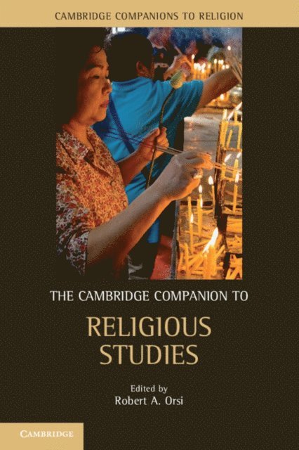 Robert A. Orsi - Cambridge Companion to Religious Studies, E-bok