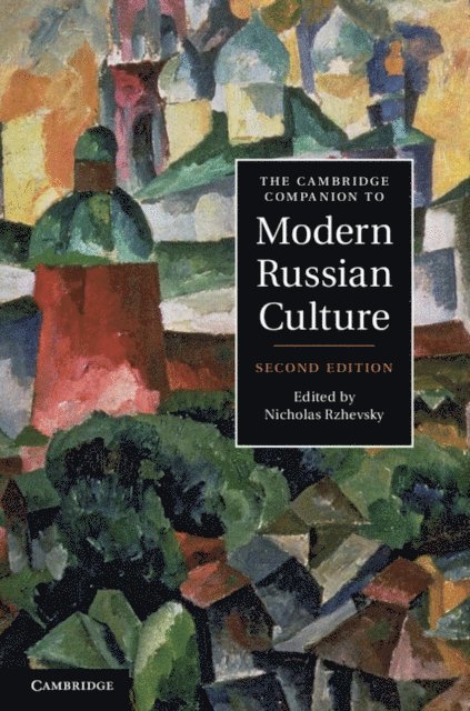 Nicholas Rzhevsky - Cambridge Companion to Modern Russian Culture, E-bok