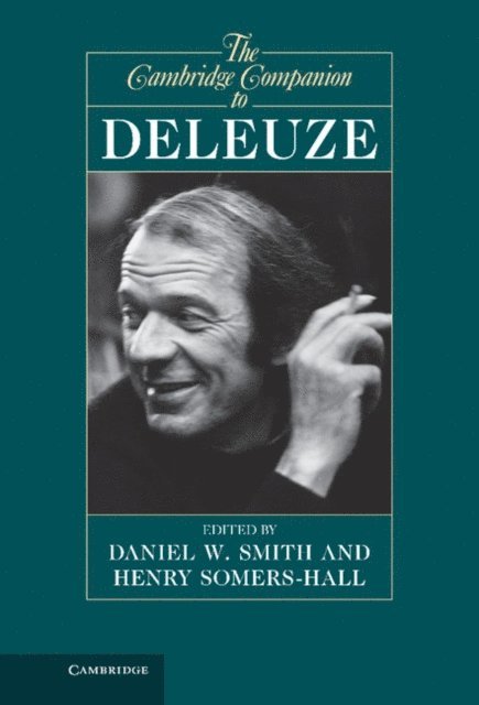 Henry Somers-Hall, Daniel W. Smith - Cambridge Companion to Deleuze, E-bok