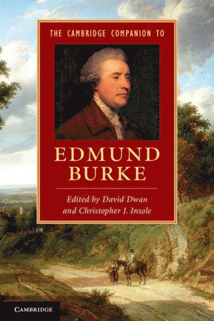 Christopher Insole, David Dwan - Cambridge Companion to Edmund Burke, E-bok