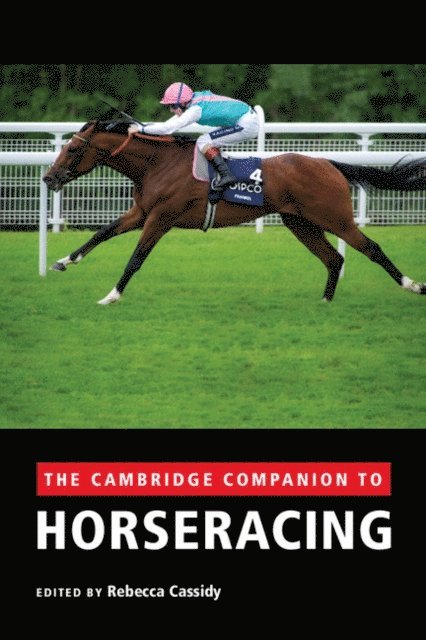 Rebecca Cassidy - Cambridge Companion to Horseracing, E-bok