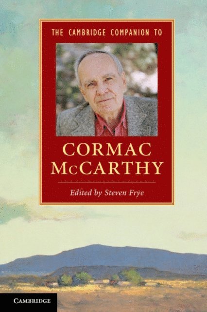 Steven Frye - Cambridge Companion to Cormac McCarthy, E-bok