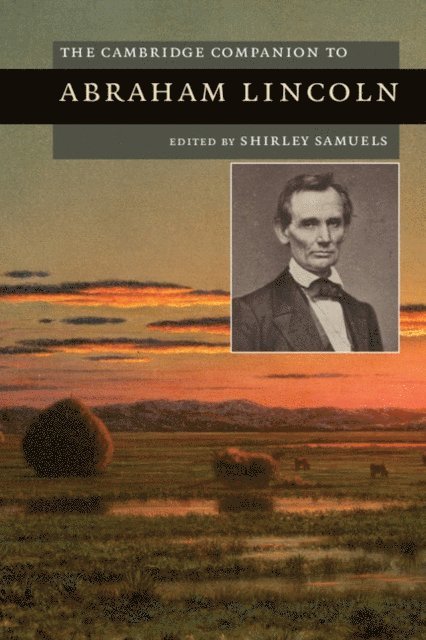 Shirley Samuels - Cambridge Companion to Abraham Lincoln, E-bok