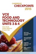 Cambridge Checkpoints Vce Food Technology Units 3 and 4 2015