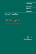 Schleiermacher: On Religion