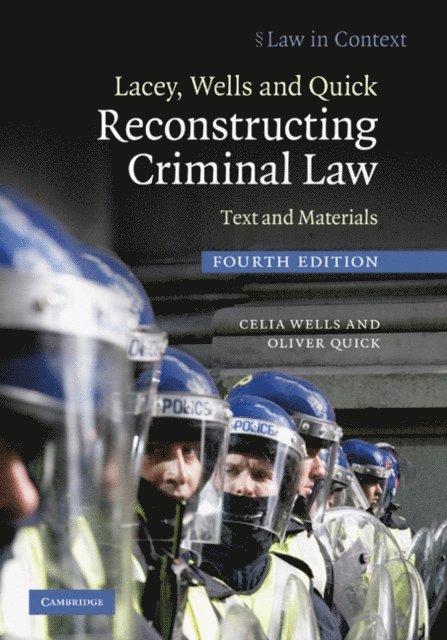Oliver Quick, Celia Wells - Lacey, Wells and Quick Reconstructing Criminal Law, E-bok