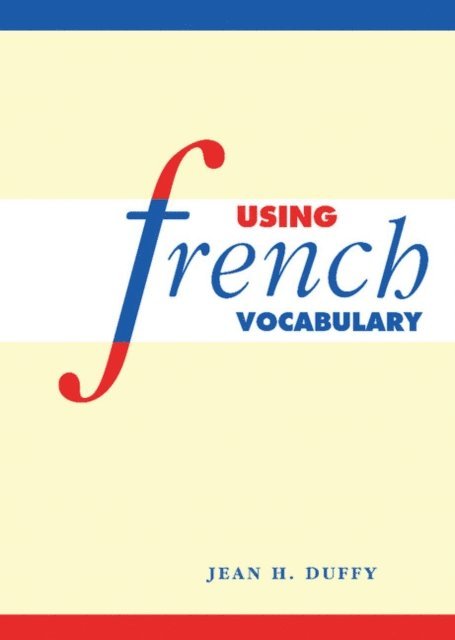 Jean H. Duffy - Using French Vocabulary, E-bok. Tillgänglighet: Lägg i varukorg