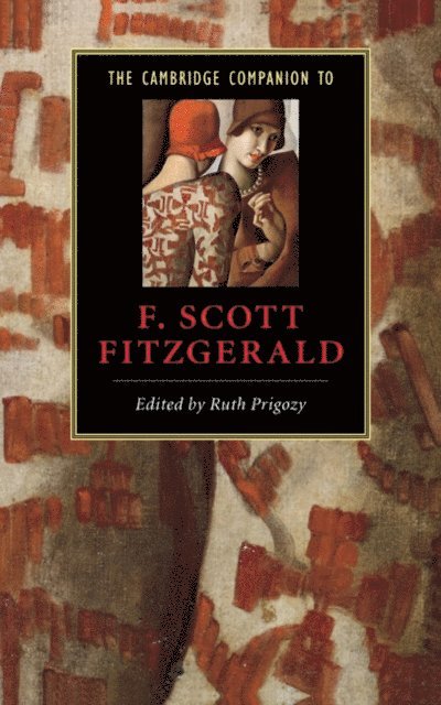 Ruth Prigozy - Cambridge Companion to F. Scott Fitzgerald, E-bok