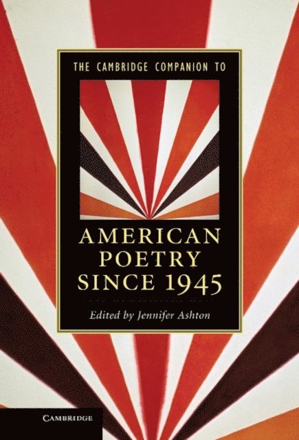 Jennifer Ashton - Cambridge Companion to American Poetry since 1945, E-bok. Tillgänglighet: Lägg i varukorg