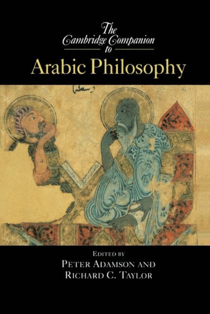 Richard C. Taylor, Peter Adamson - Cambridge Companion to Arabic Philosophy, E-bok