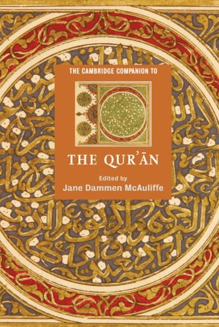 Jane Dammen McAuliffe - Cambridge Companion to the Qur'an, E-bok