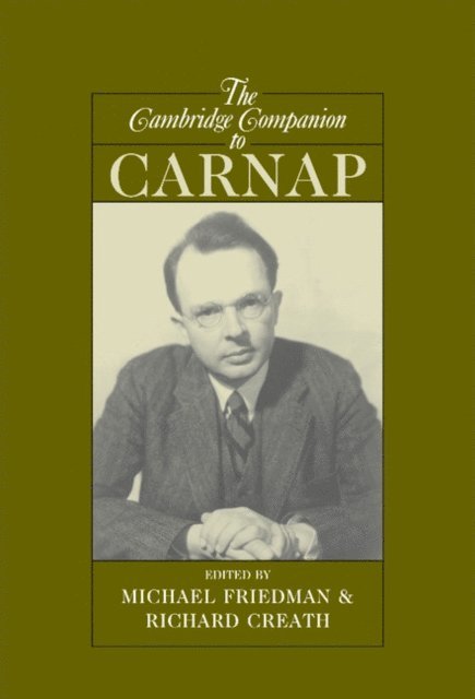 Richard Creath, Michael Friedman - Cambridge Companion to Carnap, E-bok