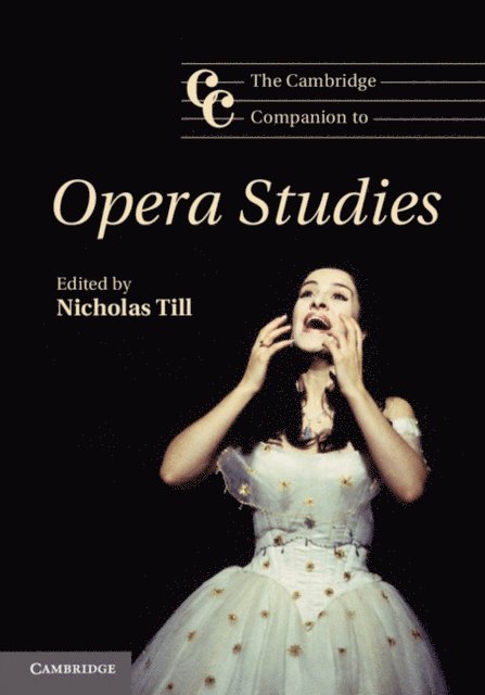 Nicholas Till - Cambridge Companion to Opera Studies, E-bok